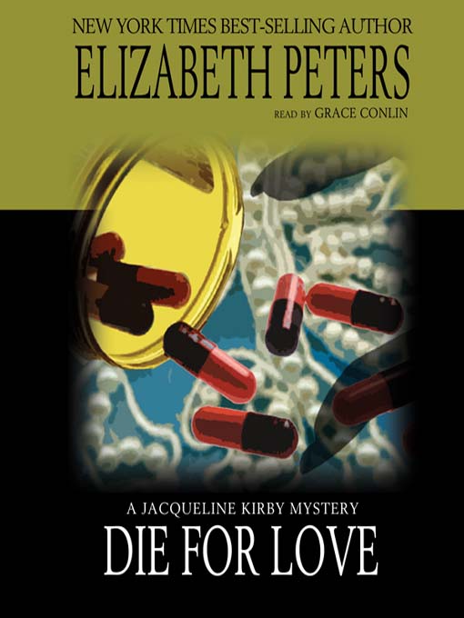 Title details for Die for Love by Elizabeth Peters - Available